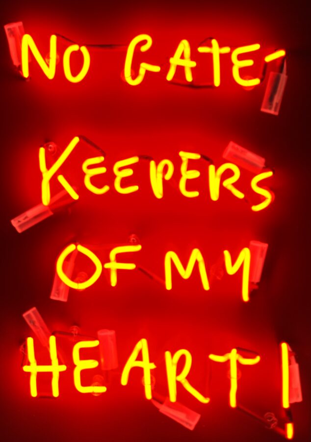 NO GATEKEEPERS OF MY HEART